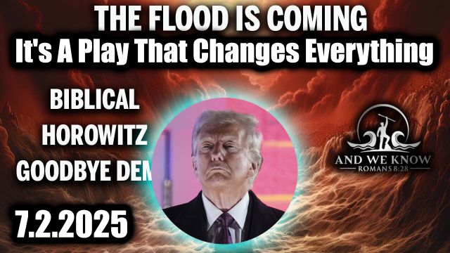 And We Know 7/2/25 - Trump 'The Trap is Set', The Military is Only Way; Goodbye, USAID GONE, It's A Play That Changes Everything!