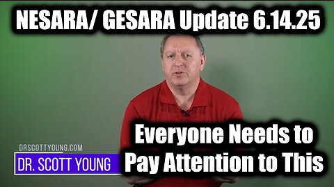 Dr. Scott Young NESARA / GESARA Update 6.14.2025 - Everyone Needs to Pay Attention to This