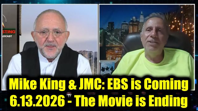 Mike King & JMC: EBS is Coming 6.13.26 - The Movie Is Ending