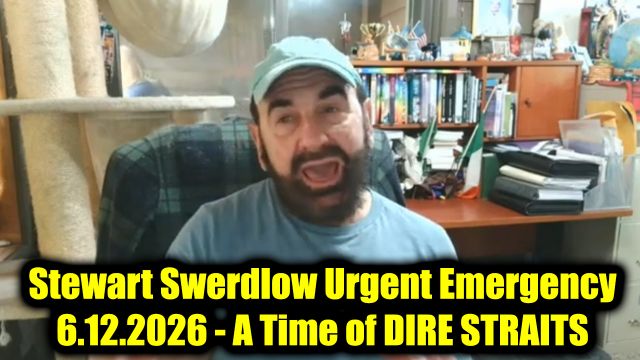 Stewart Swerdlow Urgent Emergency 6.12.26 - A Time of Dire Straits 