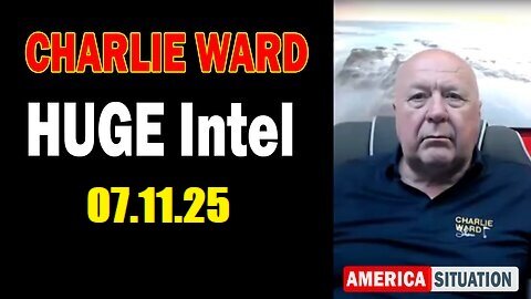 Charlie Ward Huge Intel July 11- 'Daily News With Paul Brooker & Breaking Barlow'