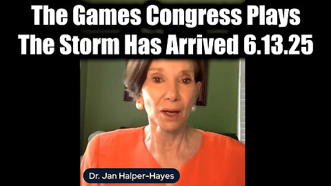 Dr. Jan Halper-Hayes "The Trap is Set" 6.13.2025 - The Games Congress Plays, The Storm Has Arrived